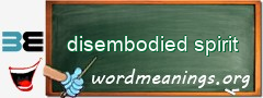 WordMeaning blackboard for disembodied spirit